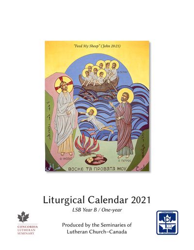 Liturgical Calendar 2021 Concordia Lutheran Theological Seminary